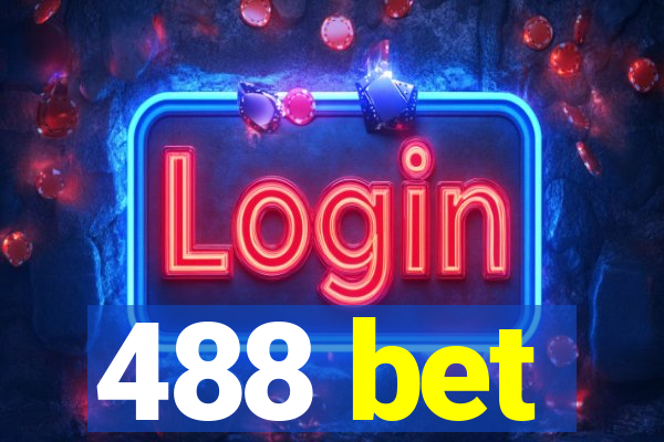 488 bet